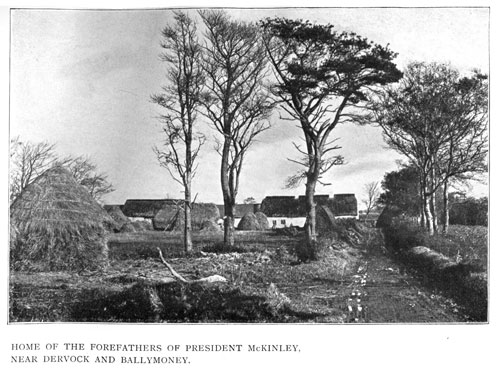 image: Home of the Forefathers of President McKinley, near Dervock and Ballymoney
