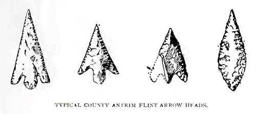 TYPICAL COUNTY ANTRIM FLINT ARROW HEADS